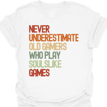 Never Underestimate Old Gamers Who Play Soulslike Games Retro T-Shirt - Image 3