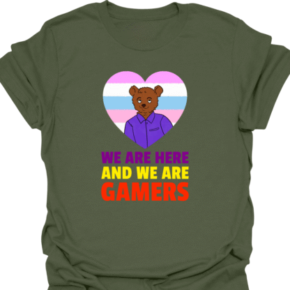 We Are Here And We Are Gamers T-Shirt - Image 7