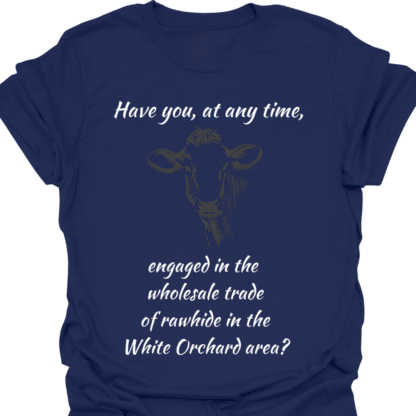 Engaged In Wholesale Rawhide Trade White Orchard T-shirt - Image 5