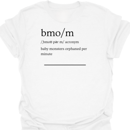 BMO/M Baby Monsters Orphaned Per Minute Definition T-shirt - Image 3