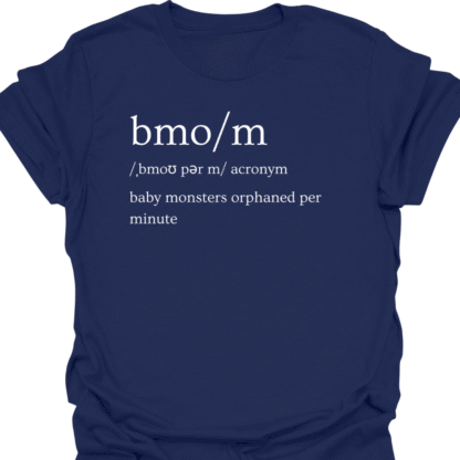 BMO/M Baby Monsters Orphaned Per Minute Definition T-shirt - Image 5