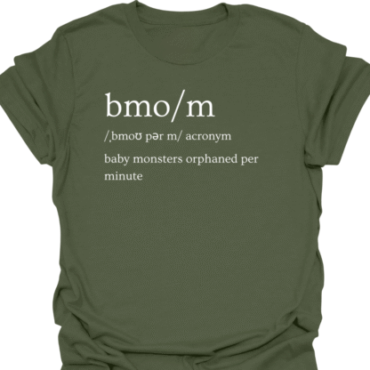 BMO/M Baby Monsters Orphaned Per Minute Definition T-shirt - Image 7