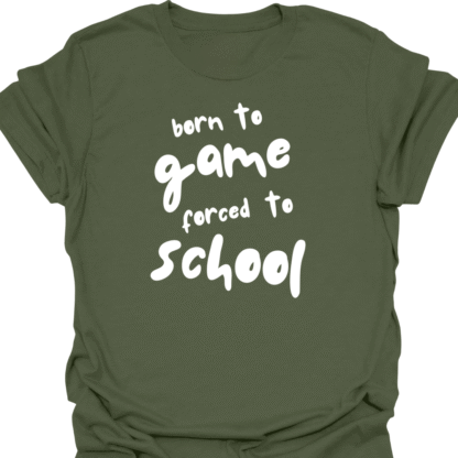 Born To Game, Forced To School T-Shirt - Image 12