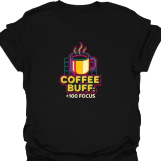 Coffee Buff +100 Focus 90s Bold T-Shirt