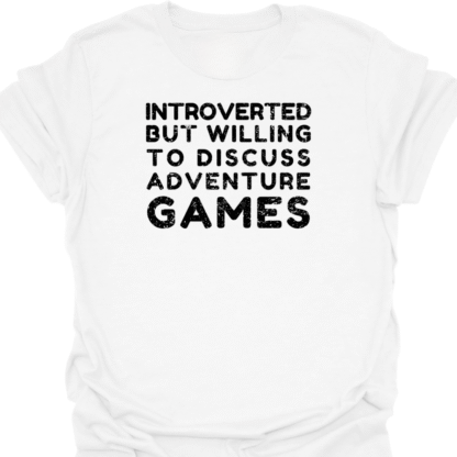 Introverted But Willing To Discuss Adventure Games Grunge T-Shirt - Image 10