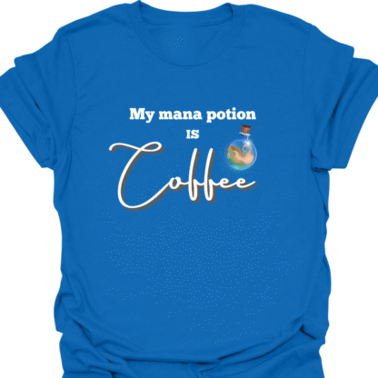 My Mana Potion Is Coffee T-shirt - Image 4