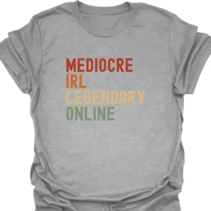 Mediocre IRL Legendary Online Retro T-Shirt - Image 9