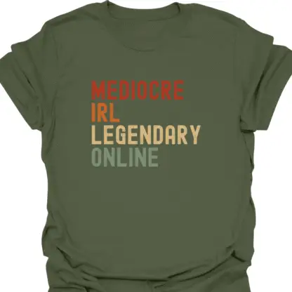 Mediocre IRL Legendary Online Retro T-Shirt - Image 14