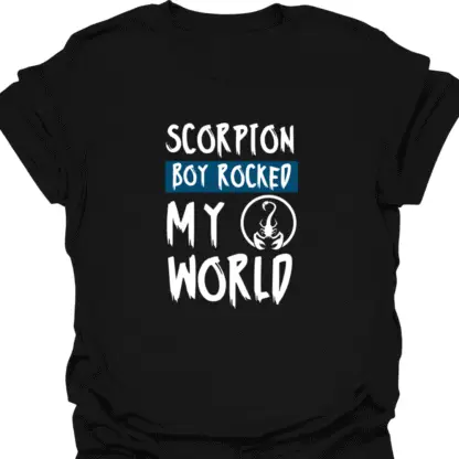 Scorpion Boy Rocked My World T-Shirt