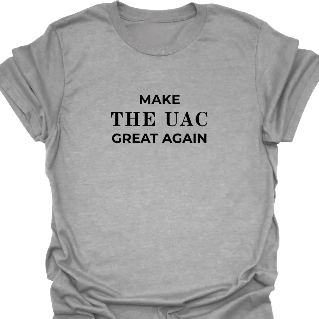 Make The UAC Great Again T-Shirt - Image 3